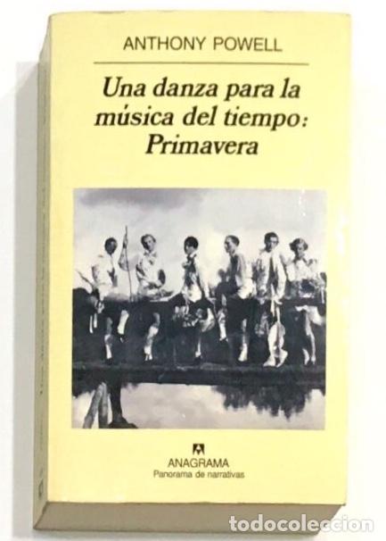 Libri di seconda mano: POWELL, Anthony. - Una danza para la m&uacute;sica del tiempo: Primavera.