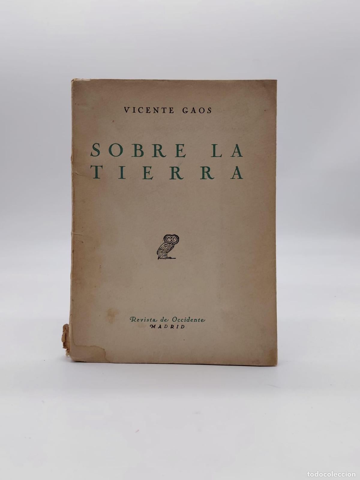 books: GAOS, Vicente. - Sobre la tierra.