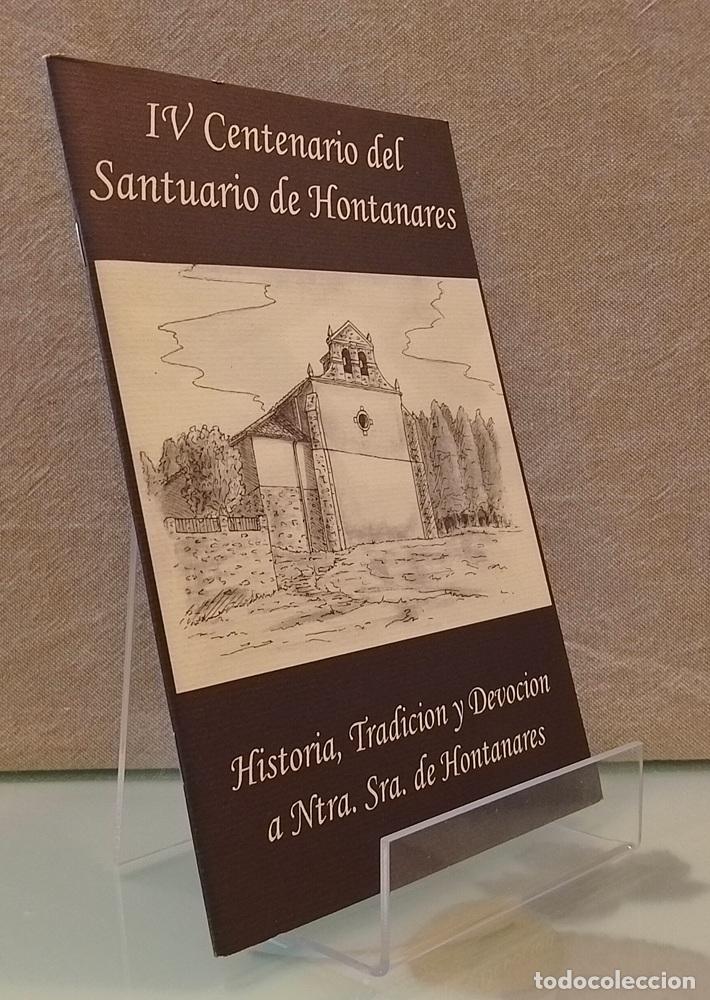Libros: IV Centenario del Santuario de Hontanares. Historia, tradici&oacute;n y devoci&oacute;n a Ntra Srra de Hontanares