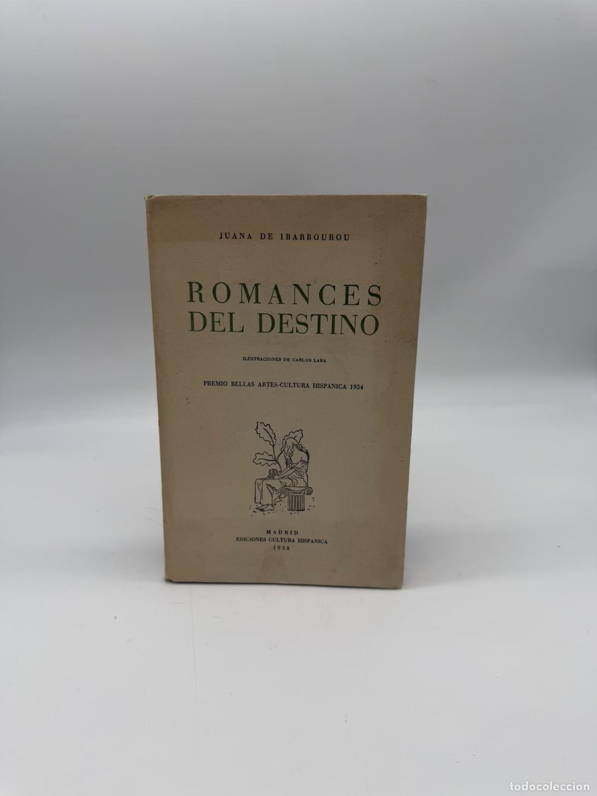Libros: IBARBOUROU, Juana de.- - Romances del destino.