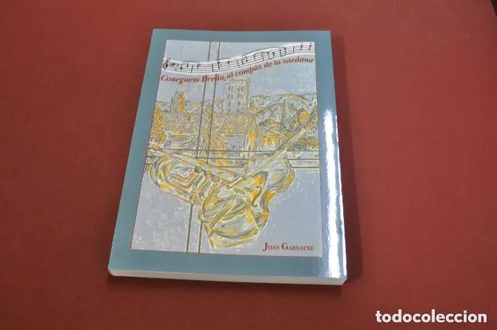 Livros em segunda m&atilde;o: Coneguem Breda al comp&agrave;s de la sardana - Joan Garnatxe - MU1