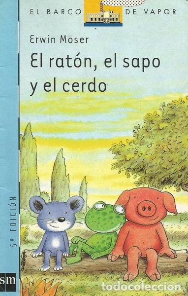 Libros: El rat&oacute;n, el sapo y el cerdo- 9788434887916