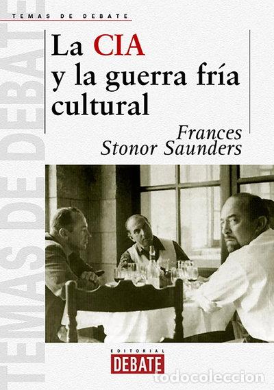 Libros: La CIA y la guerra fr&iacute;a cultural- 9788483064658