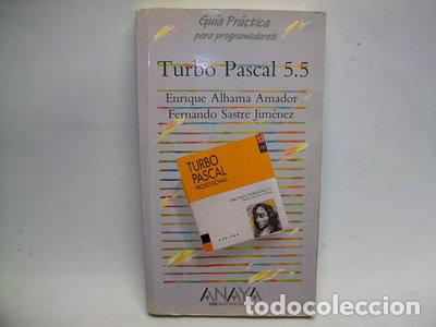 books: Gu&iacute;a pr&aacute;ctica para programadores: Turbo Pascal 5.5- 9788476142806