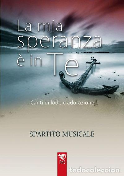 Livros em segunda m&atilde;o: La mia speranza &egrave; in te. Canti di lode e adorazione- 9791281618282