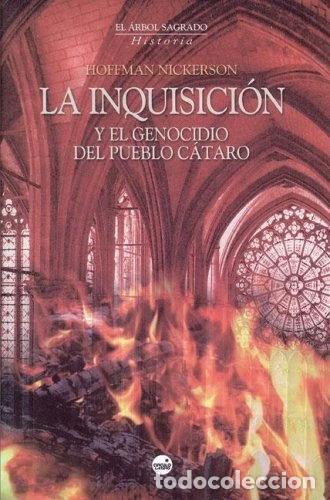 books: La Inquisici&oacute;n y el genocidio del pueblo c&aacute;taro- 9788496129610