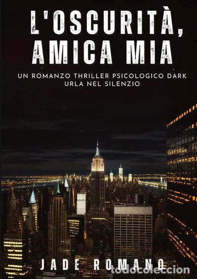 Libros: L'Oscurit&agrave;, Amica mia- 9783384275325