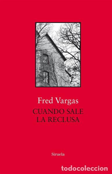 Libros: Cuando sale la reclusa- 9788417454746