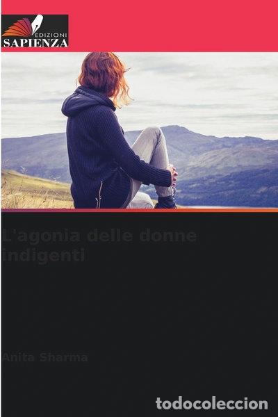 books: L'agonia delle donne indigenti- 9786208891060