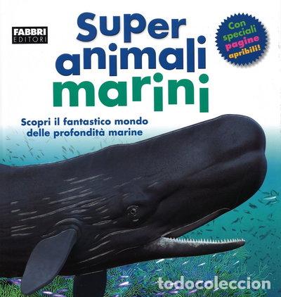 Livres: Super animali marini- 9788891510020