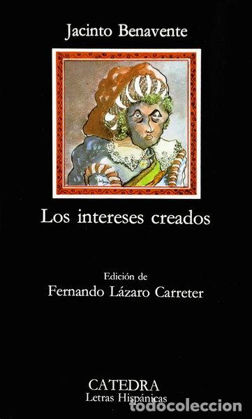 books: Los intereses creados- 9788437600277