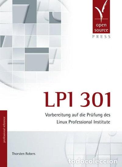 books: LPI 301: Vorbereitung auf die Pr&uuml;fung des Linux Professional Institute- 9783941841369