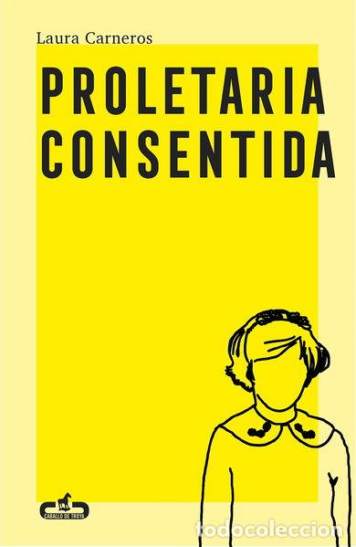 B&uuml;cher: Proletaria consentida- 9788417417529