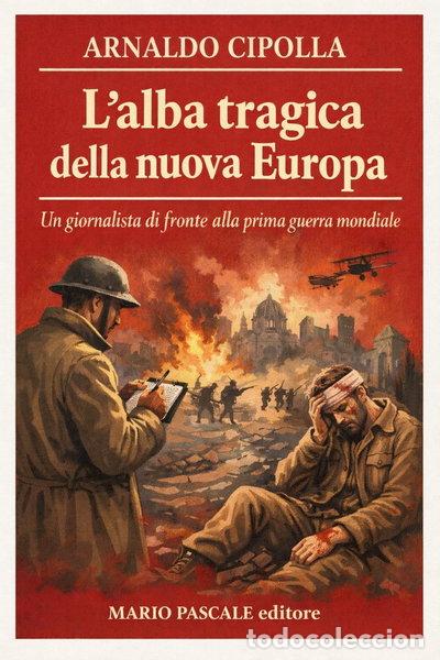 Libros: L'alba tragica della nuova Europa- 9791282370134