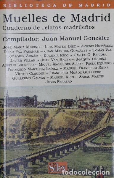 Libros: Muelles de Madrid- 9788477371267