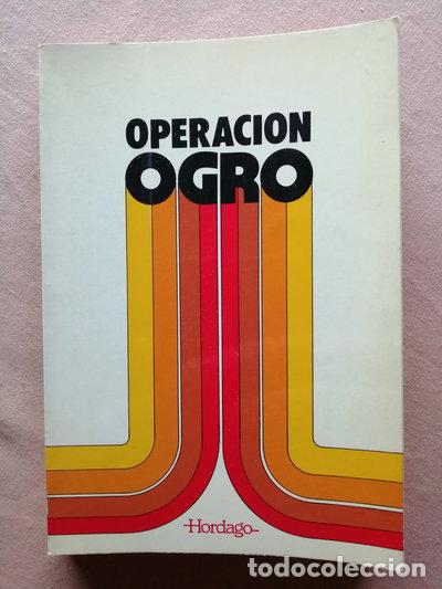 Libros: Operaci&oacute;n Ogro- 9788470990359 - Foto 1