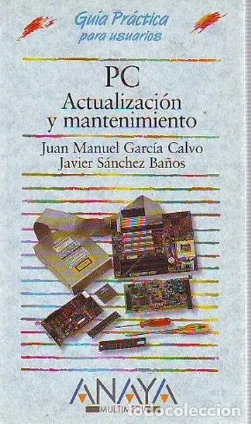 books: PC Actualizaci&oacute;n y Mantenimiento- 9788441505896