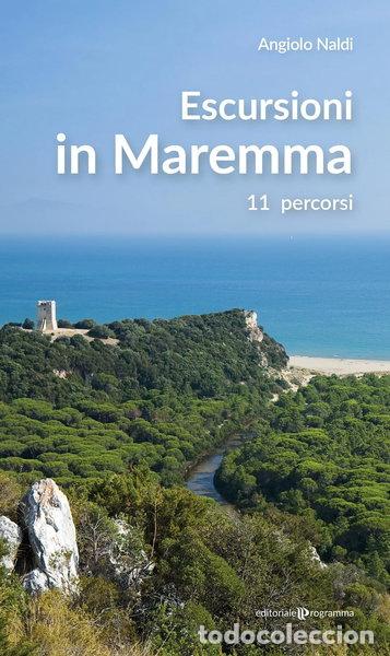 books: Escursioni in Maremma. 11 itinerari- 9791256340569