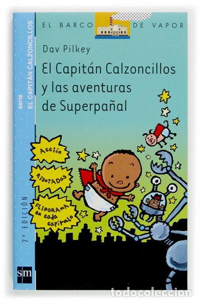 Livros em segunda m&atilde;o: El Capit&aacute;n Calzoncillos y las aventuras de Superpa&ntilde;al- 9788434891593