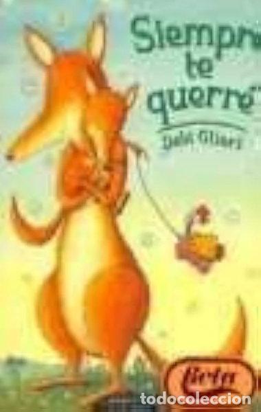 Libros: Siempre te querr&eacute;- 9788422682493