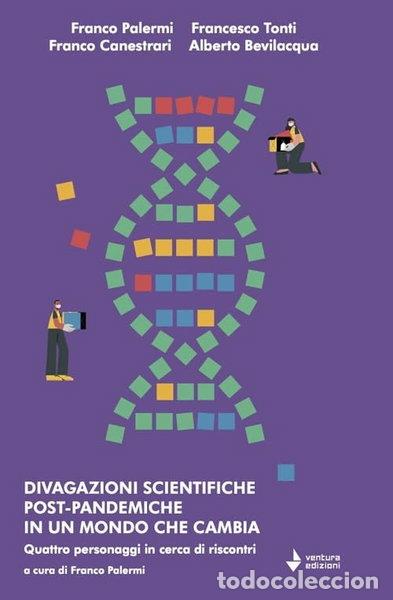 books: Divagazioni scientifiche post-pandemiche in un mondo que cambia- 9791282196123