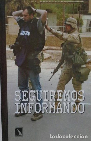 Libri di seconda mano: Seguiremos informando- 9788483194881