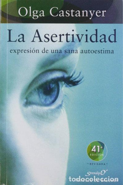 books: La asertividad: expresi&oacute;n de una sana autoestima- 9788433011411