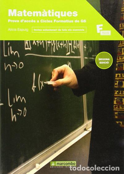 Libros: Matem&agrave;tiques per a la prova d'acc&eacute;s a cicles formatius de grau superior- 9788426717627
