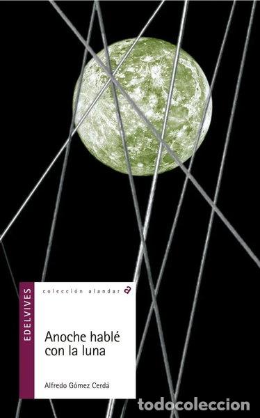 B&uuml;cher: Anoche habl&eacute; con la luna- 9788426362094