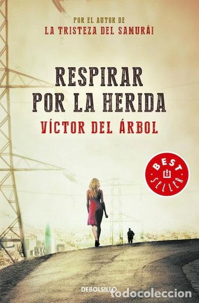 B&uuml;cher: Respirar por la herida- 9788490329245