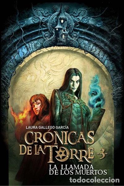 Libros: Cr&oacute;nicas de la Torre III. La llamada de los muertos- 9788467539691