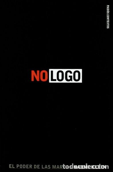 Libros: No logo: El poder de las marcas- 9788449310744