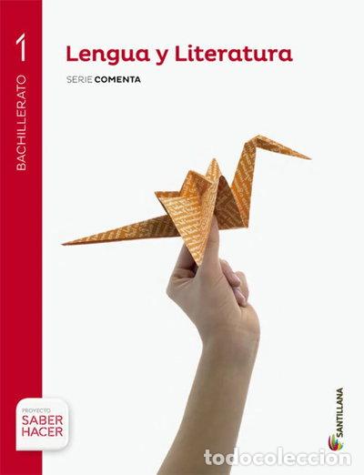 books: Lengua y Literatura Serie Comenta 1 BTO Saber Hacer- 9788468003870