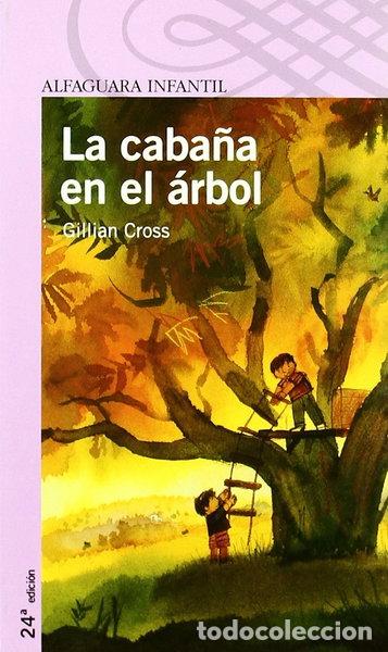 Livres: La caba&ntilde;a en el &aacute;rbol- 9788420464510