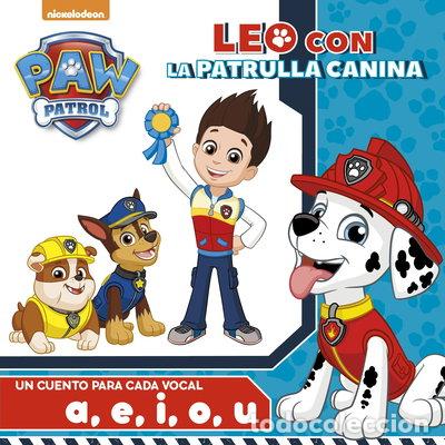 Livres: Paw Patrol. Un cuento para cada vocal: a, e, i ,o ,u- 9788448847524