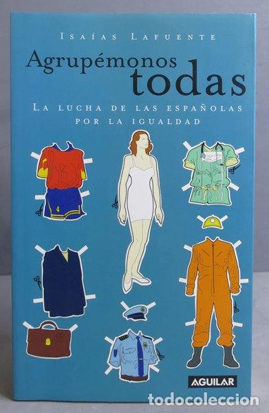 Libros: Agrup&eacute;monos todas- 9788403093904