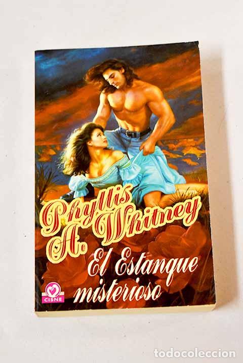 Libros: El estanque misterioso.- Whitney, Phyllis A.