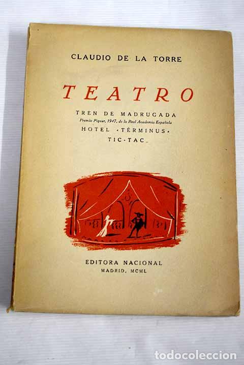 Libros: Teatro: Torre, Claudio de la.- Torre, Claudio de la
