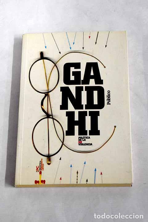 Libros: Pol&iacute;tica de la no violencia.- Gandhi, Mahatma