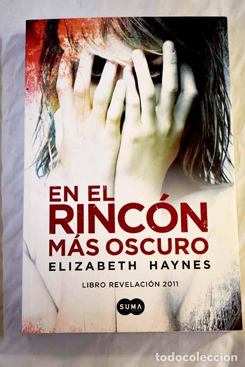 Libros: En el rinc&oacute;n m&aacute;s oscuro.- Haynes, Elizabeth