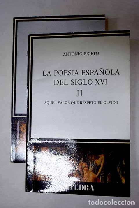 Libri di seconda mano: La poes&iacute;a espa&ntilde;ola del siglo XVI.- Prieto, Antonio