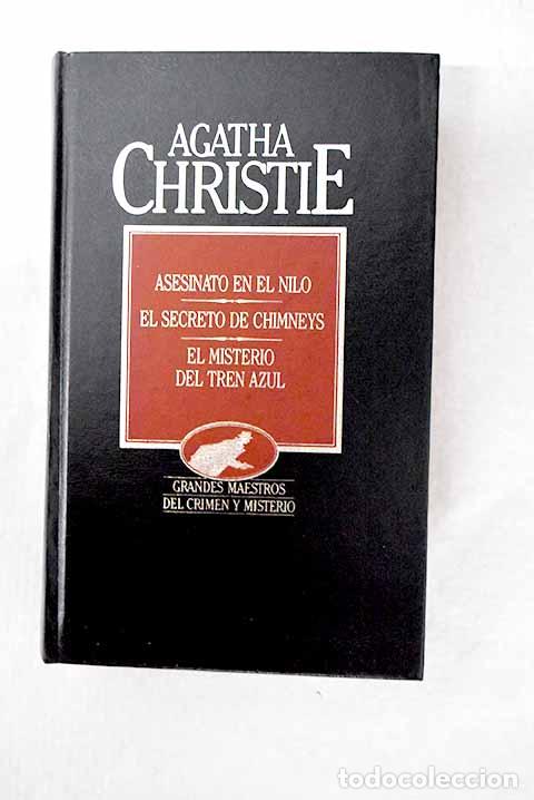 Libri di seconda mano: Asesinato en el Nilo ; El secreto de Chimneys ; El Misterio del tren azul.- Christie, Agatha