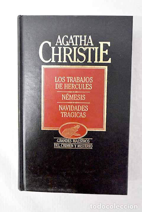 Libros: Los trabajos de H&eacute;rcules ; N&eacute;mesis ; Navidades tr&aacute;gicas.- Christie, Agatha