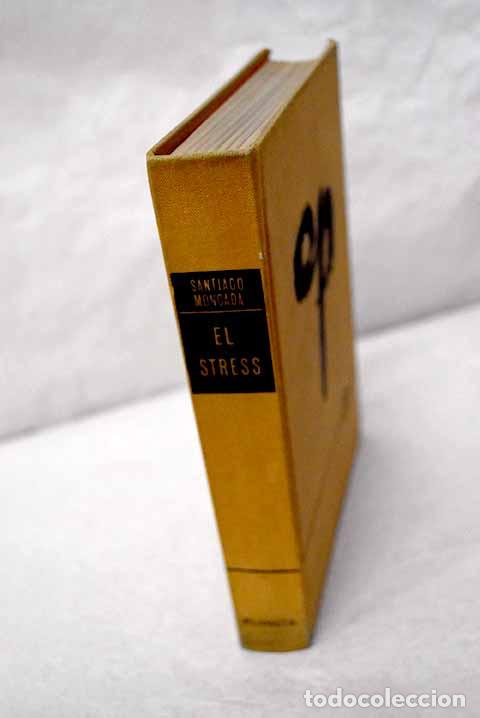 books: El stress : Moncada, Santiago.- Moncada, Santiago