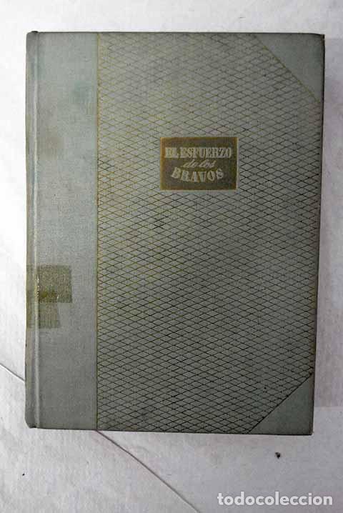 books: El esfuerzo de los bravos.- Fletcher, Inglis Clark