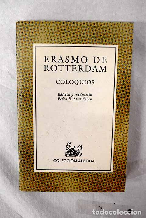 B&uuml;cher: Coloquios: Rotterdam, Erasmo de.- Rotterdam, Erasmo de