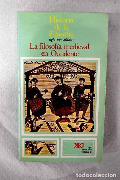 Libri di seconda mano: La filosof&iacute;a medieval en Occidente.- Jolivet, Jean