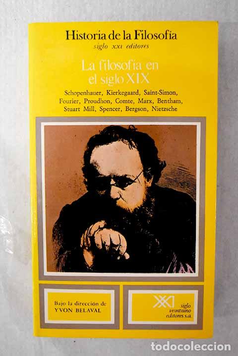 Libri di seconda mano: La filosofia en el siglo XIX.- Belaval, Yvon