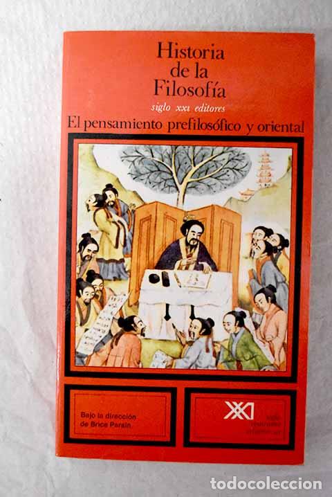 Libri di seconda mano: El pensamiento prefilos&oacute;fico y oriental: Egipto, Mesopotamia, Palestina, India, China