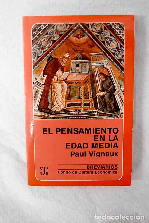 Libri di seconda mano: El pensamiento en la Edad Media.- Vignaux, Paul